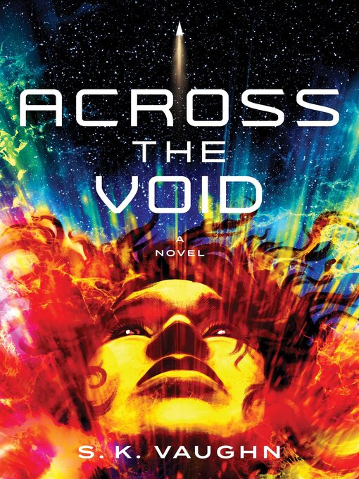 Title details for Across the Void by S.K. Vaughn - Available